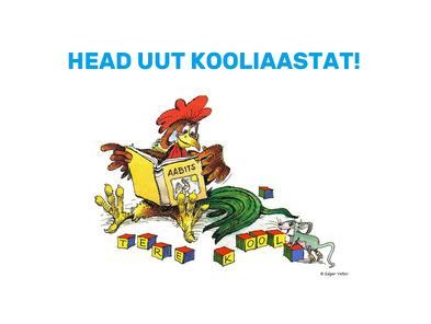 Kooliaasta avaaktuste korraldus